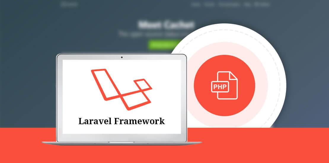 Why Laravel Is The Best PHP Framework In 2022?
