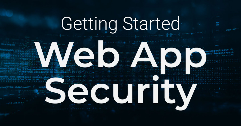 5 Web Application Security Best Practices For 2020