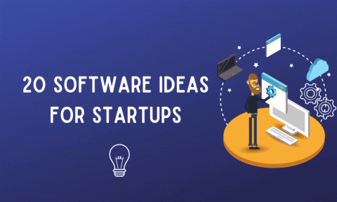 Top 20 Fantastic Software Ideas in 2023 to Nurture Start-Up Dreams