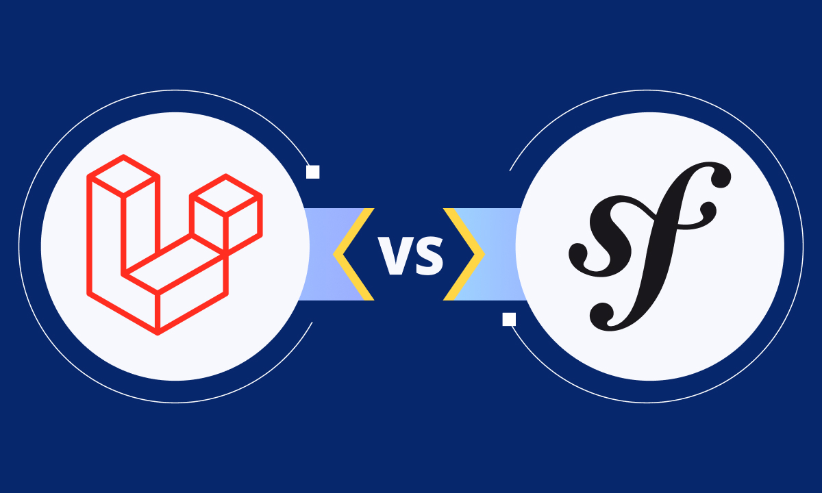 Laravel Vs. Symfony? Which One Do You Choose for the 2022 Web Project? [Infographic]