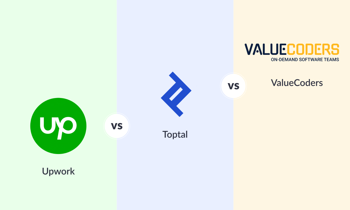 Upwork vs. Toptal vs. ValueCoders