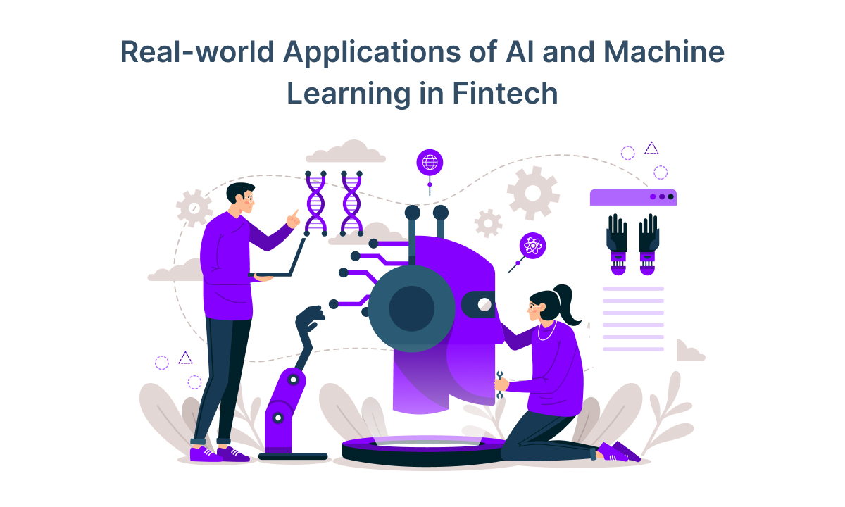 Real world Applications of AI and Machine Learning in Fintech