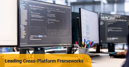 Top 10 Cross-Platform Frameworks for App Development