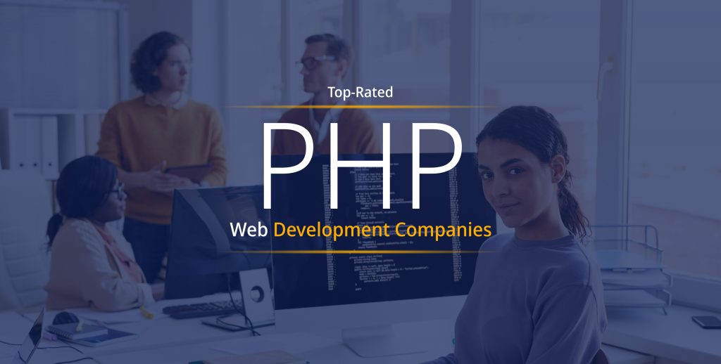 Top Rated PHP Web Development Companies