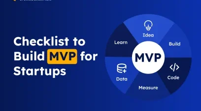 11-Step Checklist to Build a Successful MVP for Startups