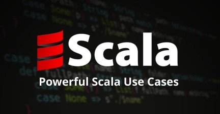 What is Scala Used For? 10 Powerful Use Cases You Should Know