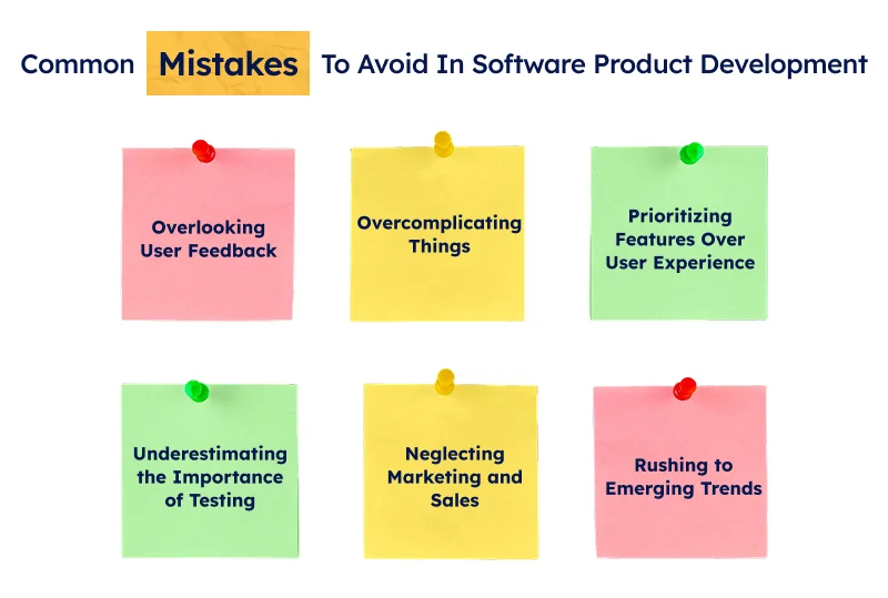 Common Mistakes To Avoid In Software Product Development