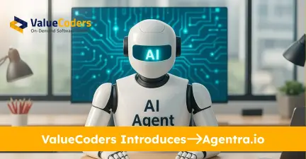 ValueCoders Introduces Agentra.io – Your Smartest AI Business Partner