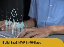 Build SAAS MVP in 90 days