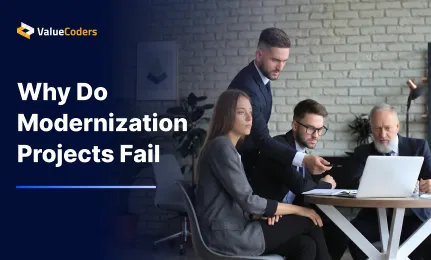 Why Do Modernization Projects Fail Before They Start?