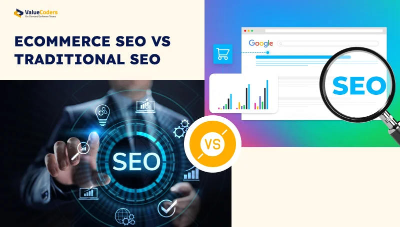 eCommerce SEO vs Traditional SEO